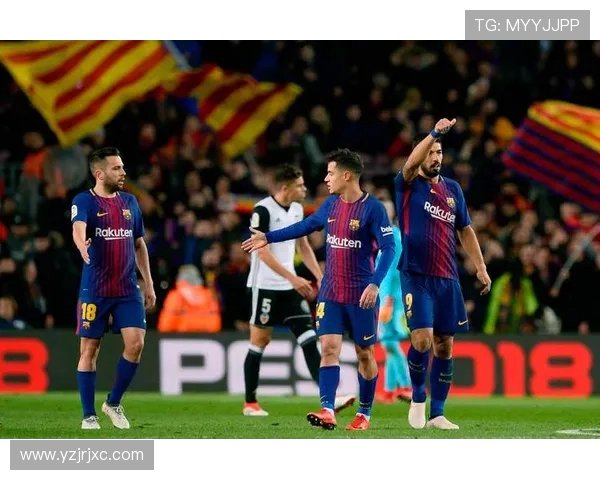 巴塞罗那与巴伦西亚精彩对决视频回顾与分析 巴塞罗那与巴伦西亚精彩对决视频回顾与分析